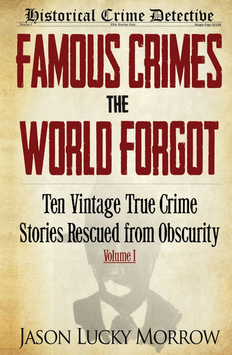 Book : Famous Crimes The World Forgot Ten Vintage True Crim
