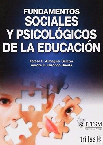 Fundamentos Sociales Y Psicológicos Editorial Trillas