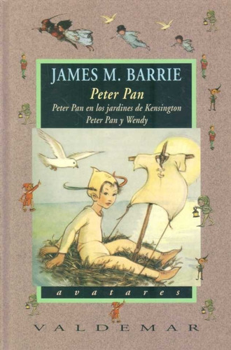 Peter Pan, de JAMES M. BARRIE. Editorial Valdemar en español