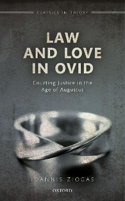 Libro Law And Love In Ovid : Courting Justice In The Age ...