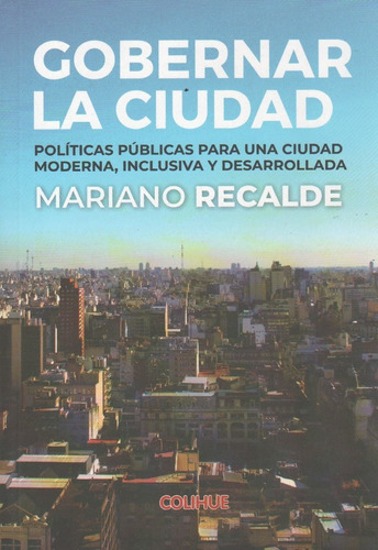 Gobernar La Ciudad - Politicas Publicas Para Una Ciudad Mode