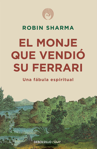 El Monje Que Vendió Su Ferrari (libro Original)