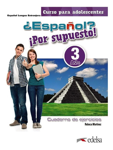 Libro Â¿espaã±ol? Â¡por Supuesto! 3-a2+. Libro De Ejercic...