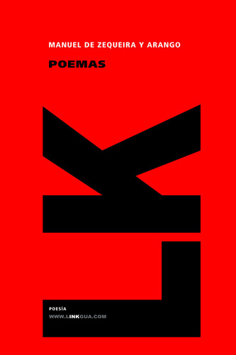 Poemas De Zequeira, De Zequeira Y Arango, Manuel De. Editorial Linkgua En Español, 2004