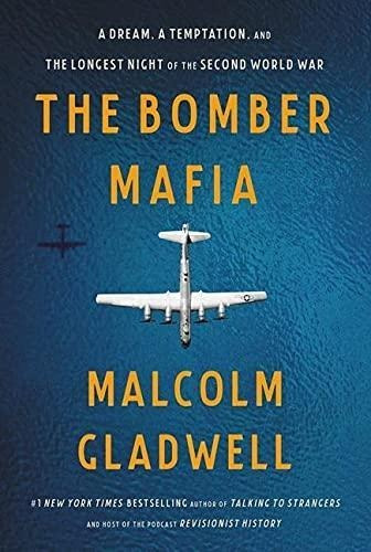 The Bomber Mafia: A Dream, A Temptation, And The Longest Nig