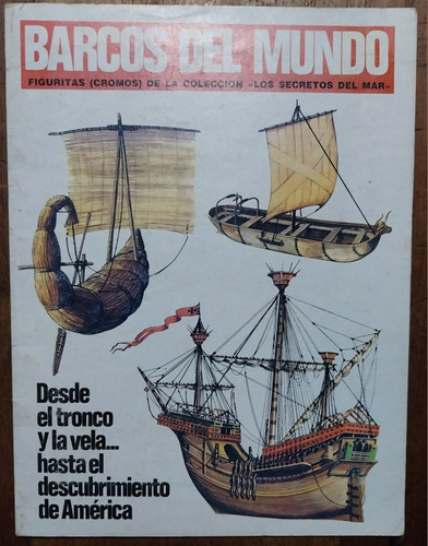 Álbum Barcos Del Mundo.colección Los Secretos Del Mar, 1983.