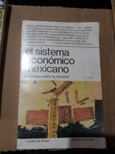 El Sistema Economico Mexicano ,un Analisis Sobre Su (Usado)
