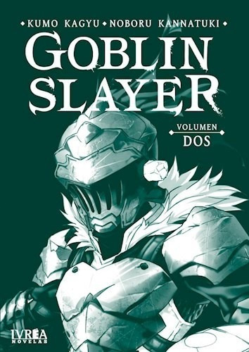 Libro 2. Goblin Slayer ( Novela ) De Kumo Kagyu