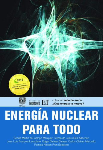 Energía Nuclear Para Todo. Cecilia Del Campo Martín