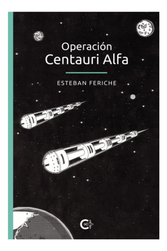 Libro: Operación Centauri Alfa (edición En Español)