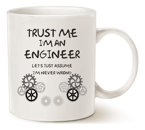 Mauag Funny Engineer Taza De Café Idea Única, Trust Me, Im A