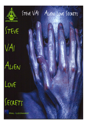 Steve Vai: Alien Love Secrets.