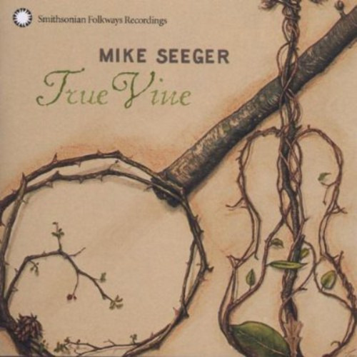 Cd True Vine De Mike Seeger