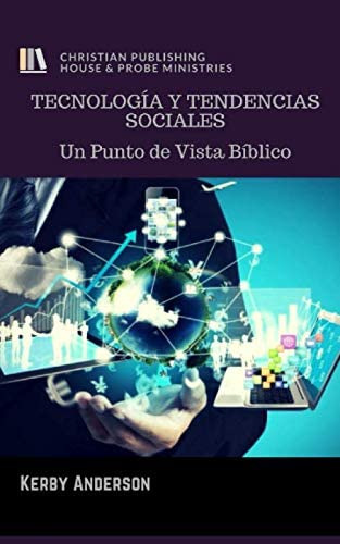 Libro: Tecnología Y Tendencias Sociales: Un Punto De Vista B