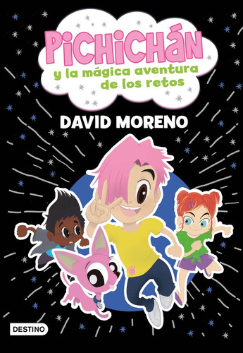 Pichichan Y La Magica Aventura De Los Retos - David Moreno,p