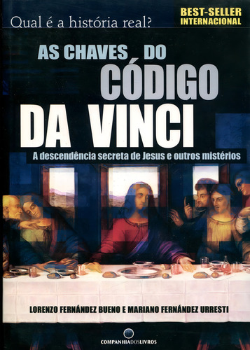 As Chaves Do Código Da Vinci: A Descendência Secreta De Jesus E Outros Mistérios, De Lorenzo Fernández Bueno., Vol. 1. Editorial Digerati, Capa Mole Em Português