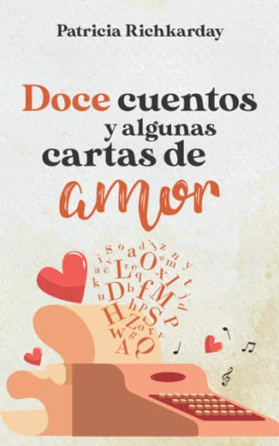 Doce Cuentos Y Algunas Cartas De Amor