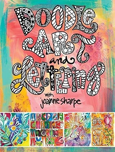 Doodle Art And Lettering With Joanne Sharpe..., de Sharpe, Joanne. Editorial North Light Books en inglés