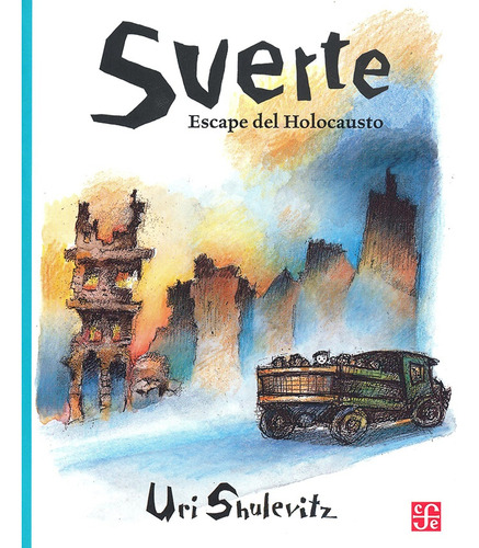 Suerte Escape Del Holocausto - Uri Shulevitz