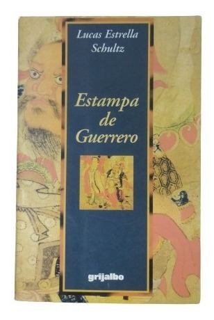 Estampa De Guerrero, Lucas Estrella Schultz, Wl.