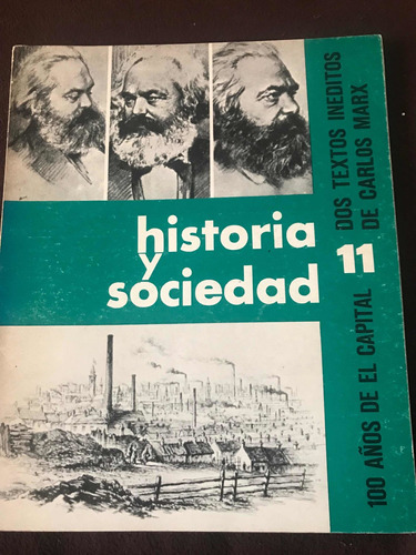 Historia Y Sociedad- Dos Textos Inéditos De Carlos Marx 1968