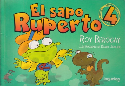 El Sapo Ruperto 4 Roy Berocay 