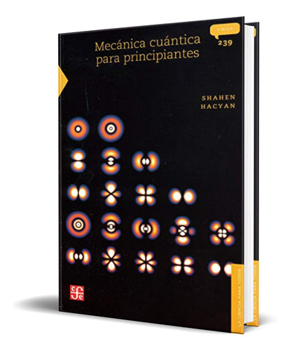 Libro Mecánica Cuántica Para Principiantes [ Original ]