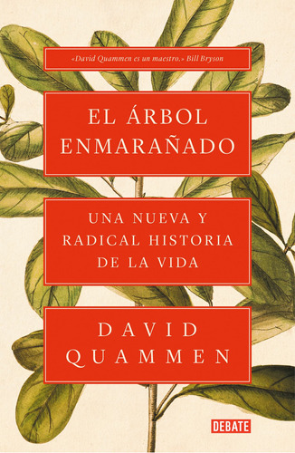 El Árbol Enmarañado - Quammen, David  - *
