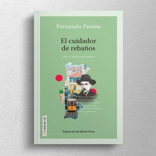 El Cuidador De Rebaños - Fernando Pessoa - Hojas Del Sur