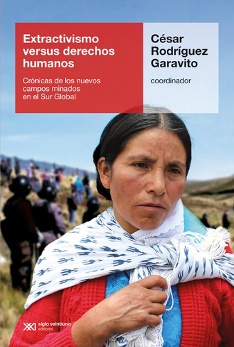 Extractivismo Versus Derechos Humanos