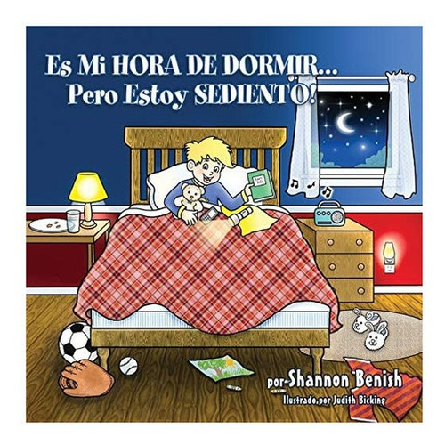 Libro: Es Mi Hora De Dormir...pero Estoy Sediento! (itøs&..