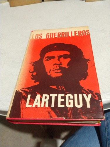 Los Guerrilleros Jean Larteguy 