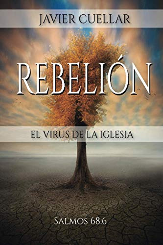 Rebelion: El Virus De La Iglesia
