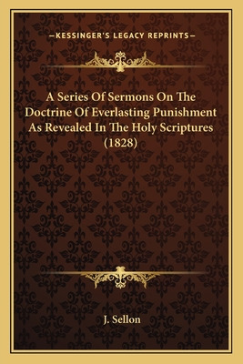 Libro A Series Of Sermons On The Doctrine Of Everlasting ...