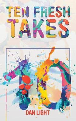 Libro Ten Fresh Takes - Dan Light