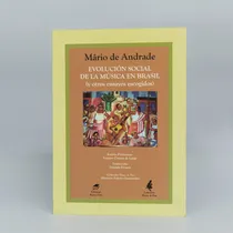 Comprar Evolución Social De La Música En Brasil (y Otros Ensayos