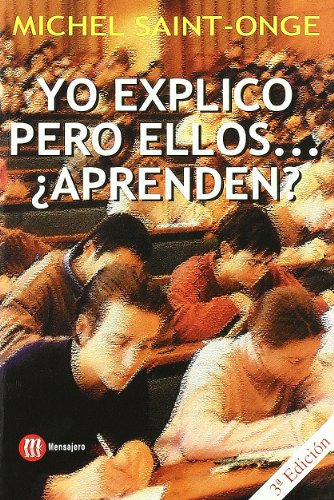 Libro Yo Explico Pero Ellos ¿aprenden? De Saint Michel Onge