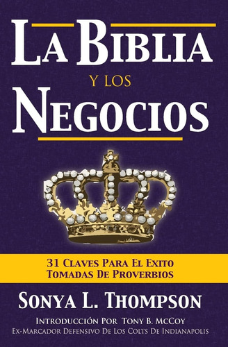 Libro La Biblia Y Los Negocios (spanish Edition)