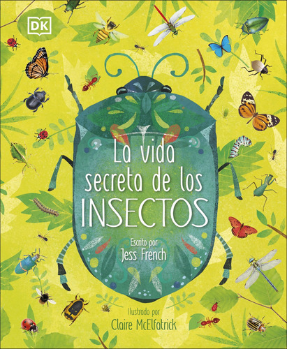 La Vida Secreta De Los Insectos - French Jess Mcelfatrick Cl