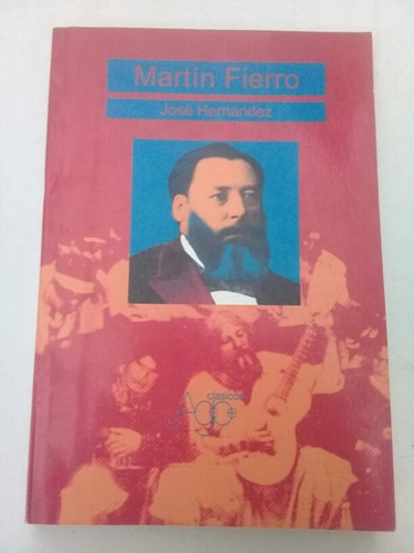 { Libro: Martín Fierro - Autor: José Hernández }