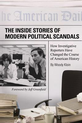 Libro The Inside Stories Of Modern Political Scandals - W...