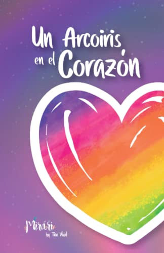 Arcoiris En El Corazon