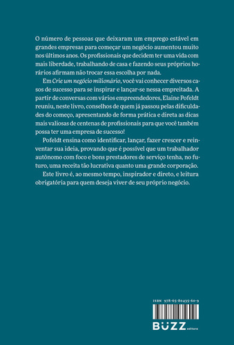 Crie um negócio milionário, de POFELDT, ELAINE. Editora BUZZ EDITORA, capa mole em português