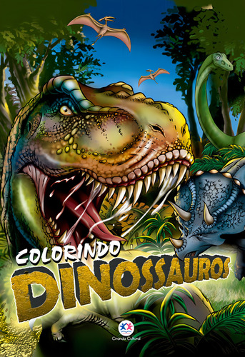 Colorindo dinossauros, de Cultural, Ciranda. Para colorir Editorial Ciranda Cultural Editora E Distribuidora Ltda., capa mole em português, 2005