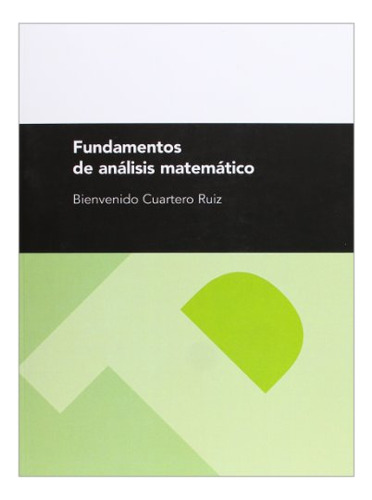 Libro Fundamentos De Analisis Matematico De Cuartero Ruiz Bi