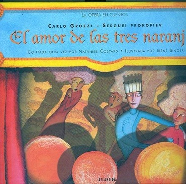 El Amor De Las 3 Naranjas - Autores Varios