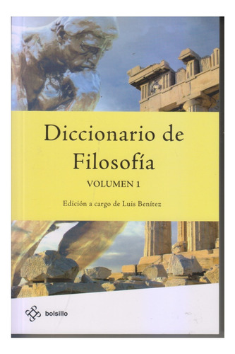 Diccionario De Filosofia. 2 Tomos. Luis Benitez. Centro.