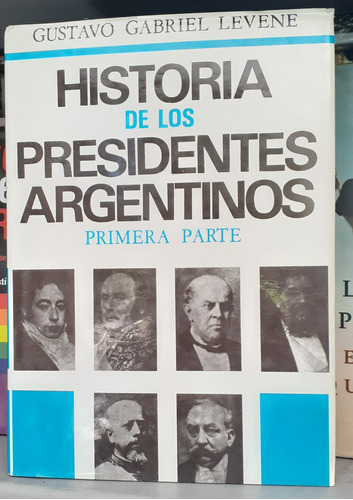 Historia De Los Presidentes Argentinos 2 Tomos 