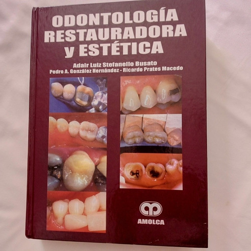 Libro Odontología Operatoria Y Estética 