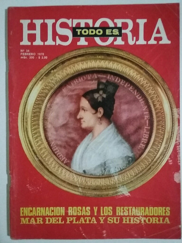 Todo Es Historia. No. 34. Febrero 1970. (Usado)